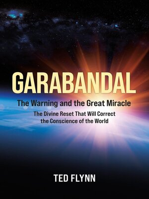 cover image of Garabandal — the Warning and the Great Miracle